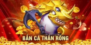 Cách Chơi Bắn Cá Rồng 12Bet Thắng Lớn Dễ Dàng Đỉnh Cao