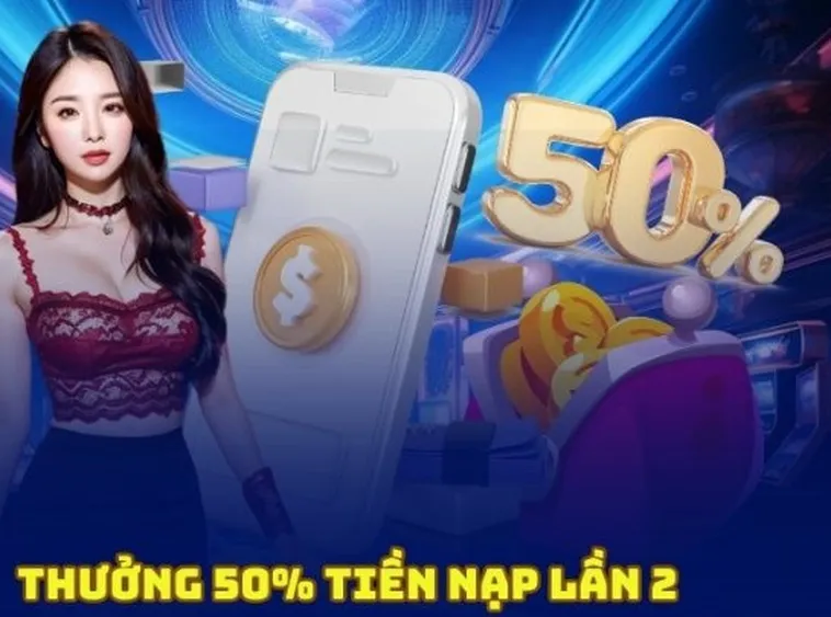 Nạp Lần 2 Tặng 50% 12Bet Siêu Khuyến Mãi Tăng Vốn Cá Cược Cực Hấp Dẫn