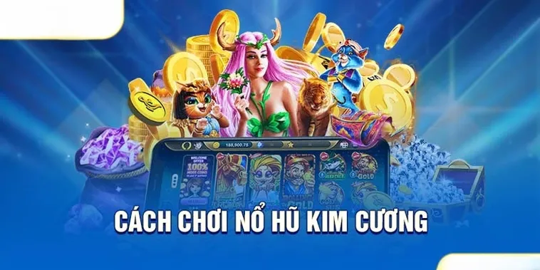 Nổ Hũ Kim Cương 12Bet: Chinh Phục Kho Báu Lấp Lánh Đỉnh Cao
