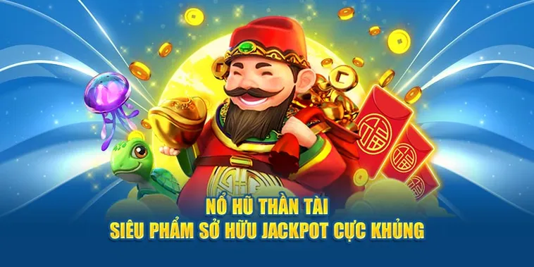 Nổ Hũ Thần Tài 12Bet: Săn Thưởng Khủng Với May Mắn Vô Biên